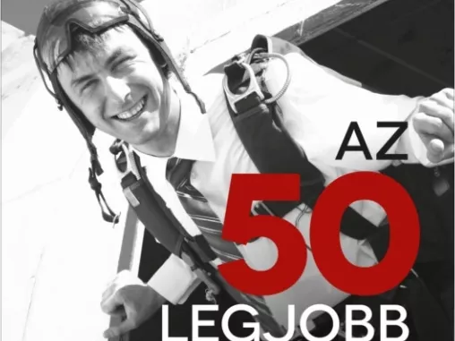 50 jó és 15 rossz magyar üzleti döntés