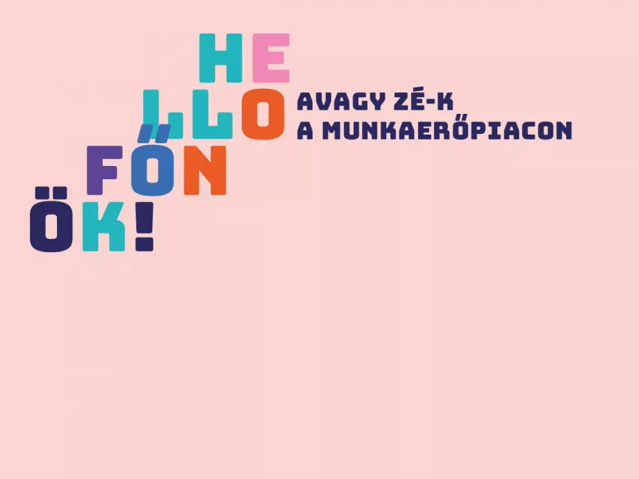 Mi a helyzet a ZÉ-kkel a munkaerőpiacon? Konferenciánkon hamarosan kiderül!