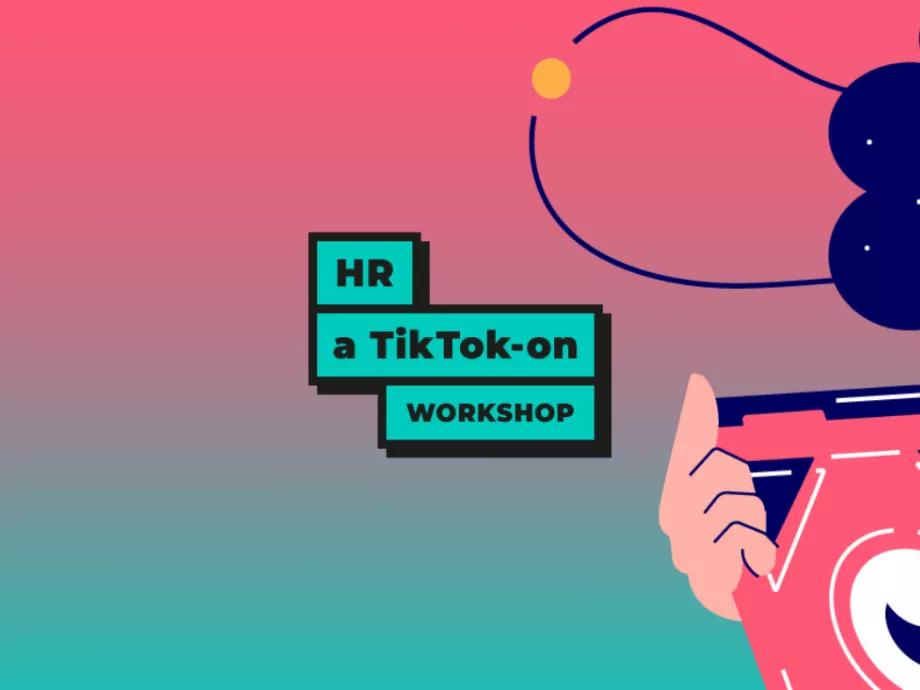 Jön az első HR a TikTok-on Workshop!