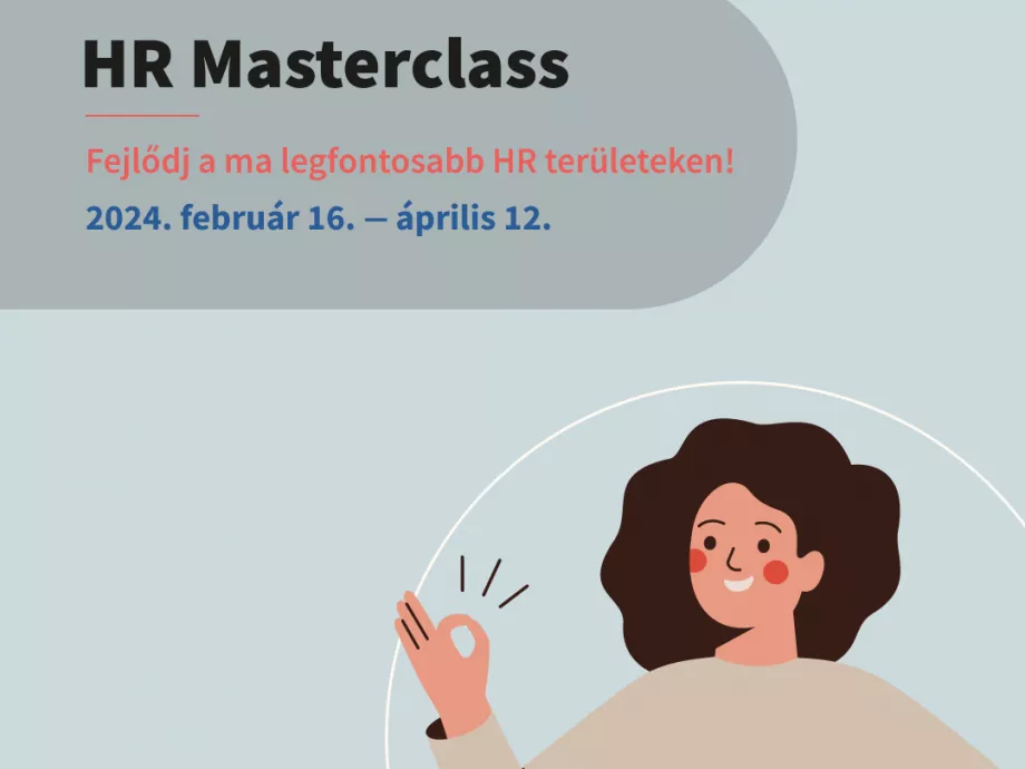 7 lépéssel a szakmai hatékonyság és az önismeret növeléséért - íme a HR MASTERCLASS programja