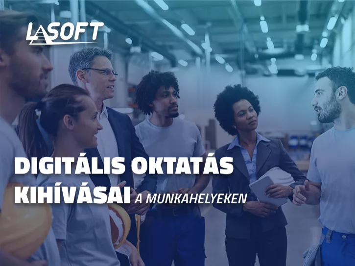 Digitális oktatás kihívásai a munkahelyeken